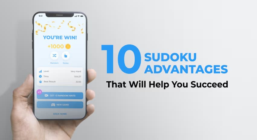 Сізге табысқа жетуге көмектесетін Sudoku-дың 10 артықшылығы
